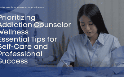 Prioritizing Addiction Counselor Wellness: Essential Tips for Self-Care and Professional Success