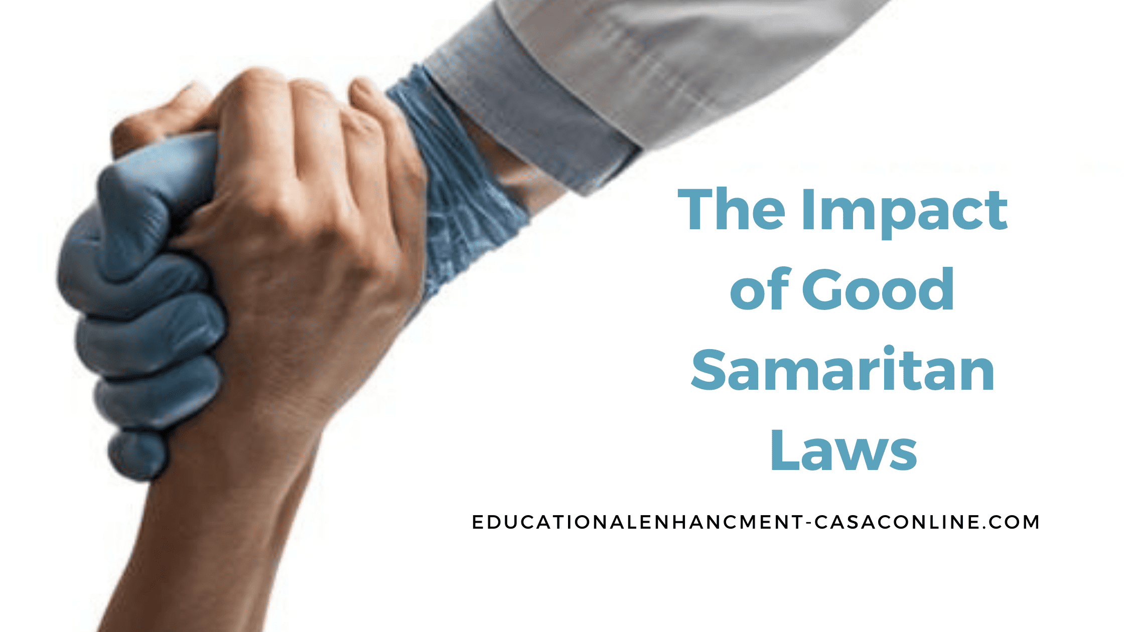image of a gloved hand and a persons hand holding each other symbolizing the impact of The Impact of Good Samaritan Laws