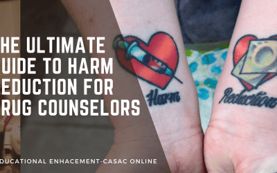 The Ultimate Guide to Harm Reduction for Drug Counselors