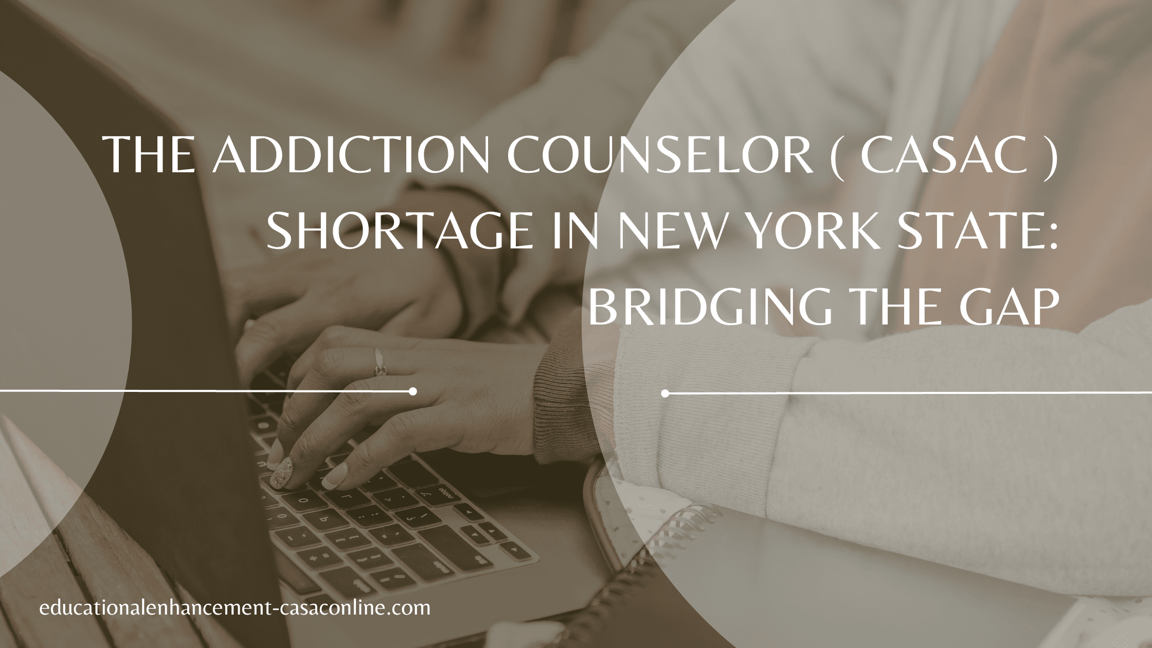 Featured image for the post: The Addiction Counselor ( CASAC ) Shortage in New York State: Bridging the Gap