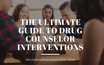 Ultimate Guide to Counseling Interventions in Substance Use Counseling