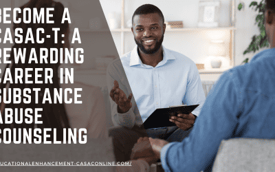 Become a CASAC-T: A Rewarding Career in Substance Abuse Counseling