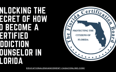 Educational Enhancement: How to Become a Certified Addiction Counselor in Florida