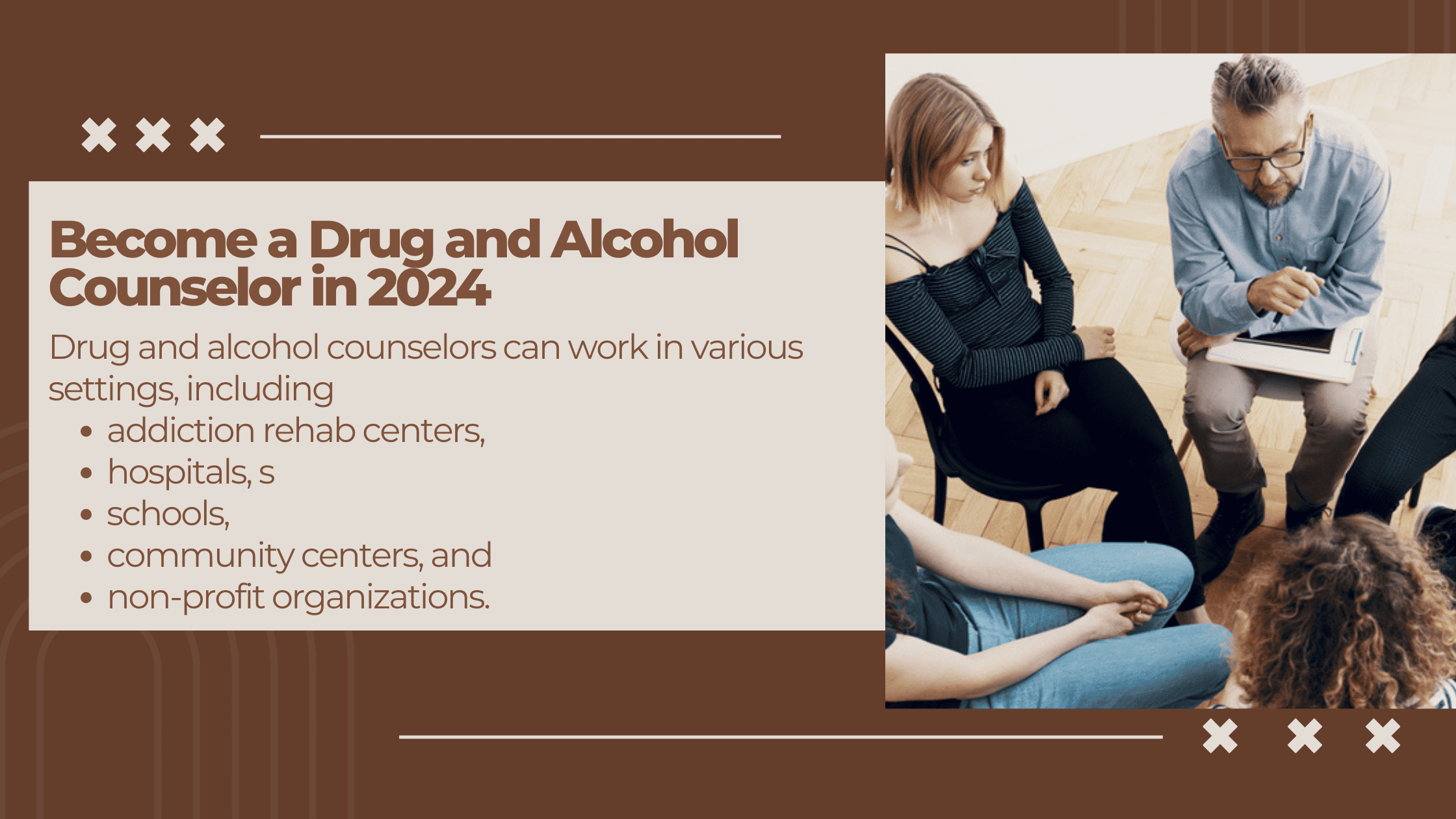 become a drug counselor in 2024 _2 An image shows a addiction counselor facilitating a group therapy session in a hospital setting to depict that becoming a drug and alcohol counselor in 2024 allows you to work in diverse settings.