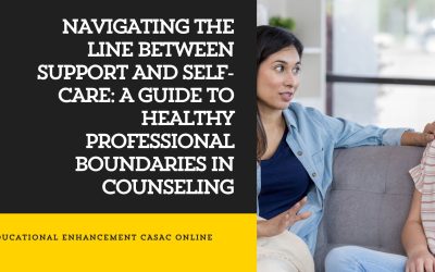 Defining Professional Boundaries in Substance use counseling