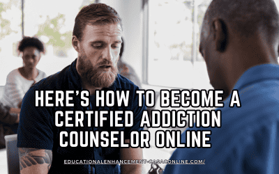Can You Become a Certified Addiction Counselor Online? Yes—Here’s How