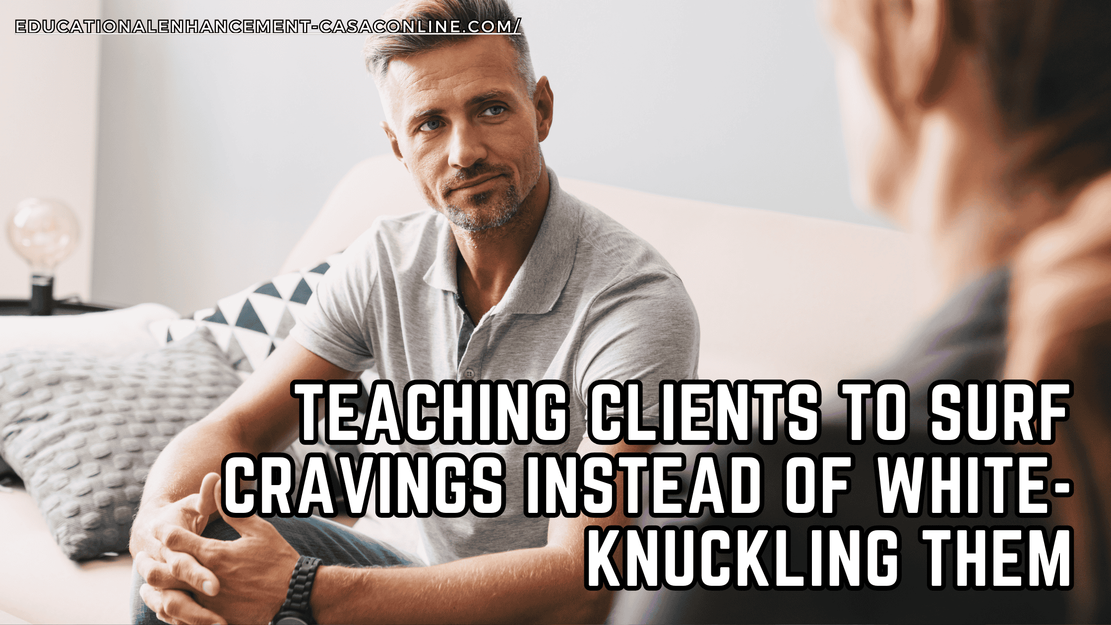 Blog banner for the post Teaching clients to surf cravings instead of white knuckling them