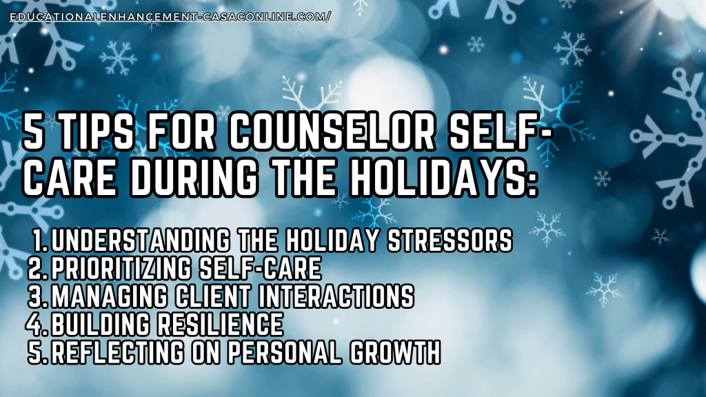5 tips for Holiday self care for counselors infographic