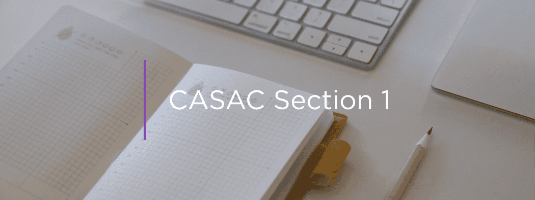 OASAS approved addiction counseling/substance abuse counselor courses/CASAC section 1 includes 6 addiction counselor courses for this drug counselor section.