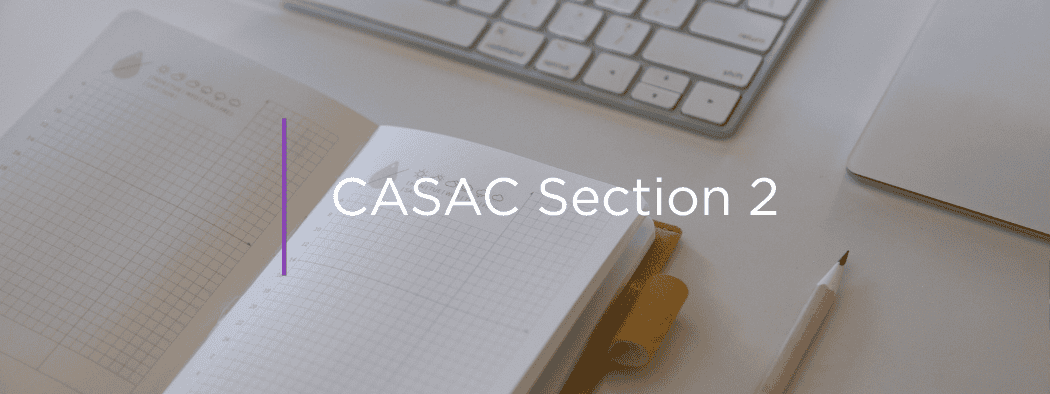 OASAS approved addiction counseling/Substance Abuse Certificate Program/CASAC section 2 includes 8 addiction counselor courses for this drug counselor section.