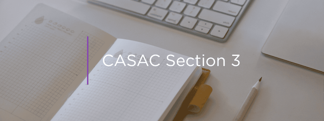 OASAS approved addiction counseling/Substance Abuse Counseling Education/CASAC section 3 includes 4 addiction counselor courses for this drug counselor section.