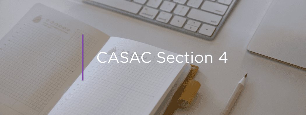 OASAS approved addiction counseling CASAC section 4 includes 5 addiction counselor courses for this drug counselor section.