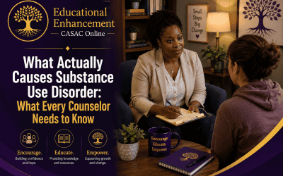What Actually Causes Substance Use Disorder: What Every Counselor Needs to Know