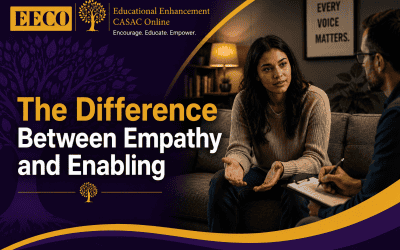 The Difference Between Empathy and Enabling: The Counseling Mistake That Can Stall Recovery
