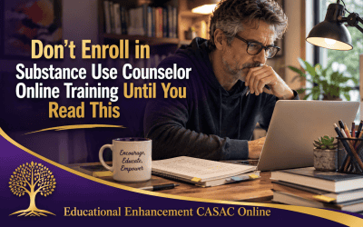 Don’t Enroll in Substance Use Counselor Online Training Until You Read This